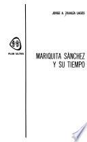 Mariquita Sánchez y su tiempo