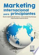 Marketing internacional para principiantes - 1ra edición