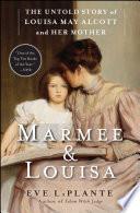 Marmee & Louisa