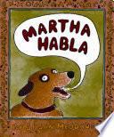 Martha Habla/Martha Speaks