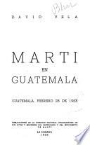 Martí en Guatemala
