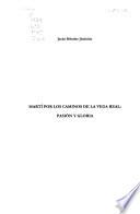 Martí por los caminos de La Vega Real