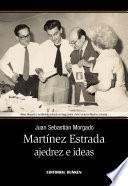 Martínez Estrada, ajedrez e ideas