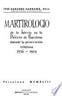 Martirologio de la iglesia en la diócesis de Barcelona durante la persecución religiosa, 1936-1939