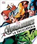 Marvel Los Avengers: La Enciclopedia