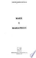 Marx y Mariátegui