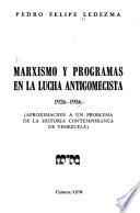 Marxismo y programas en la lucha antigomecista, 1926-1936