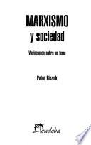 Marxismo y sociedad