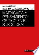 Marxismos y pensamiento crítico en el Sur global