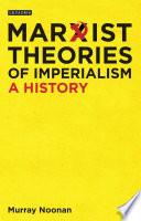 Marxist Theories of Imperialism