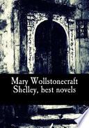 Mary Wollstonecraft Shelley, Best Novels
