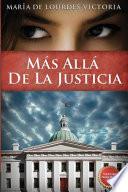 Mas Allá de la Justicia