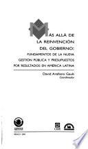 Más allá de la reinvención del gobierno