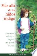 Más allá de los niños índigo