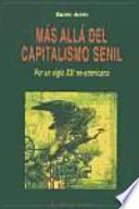Más allá del capitalismo senil