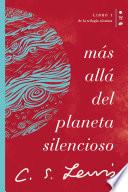 Más allá del planeta silencioso