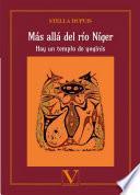 Más allá del río Níger hay un templo de yoginis