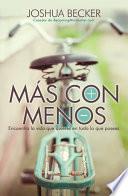 Mas con Menos - the More of Less