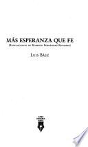Más esperanza que fe