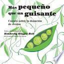 Más pequeño que un guisante (Cuento sobre la donación de óvulos)