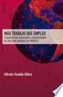 Más trabajo que empleo