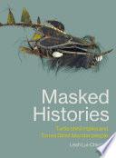 Masked Histories
