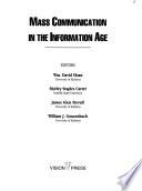 Mass Communication in the Information Age