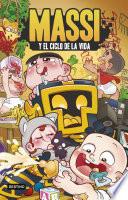 Massi 2. Massi y el Ciclo de la Vida