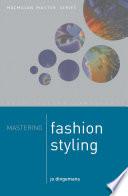 Mastering Fashion styling