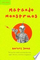 Libro Matando Monstruos