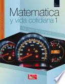 Matemática y vida cotidiana 1