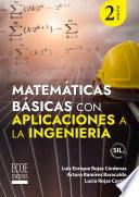 Matemáticas básicas con aplicaciones a la ingeniería - 2da edición
