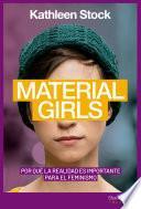 Material Girls