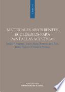 Materiales absorbentes ecológicos para pantallas acústicas