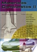 Materiales compuestos. Volumen 2