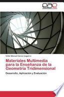 Materiales Multimedia para la Enseñanza de la Geometría Tridimensional