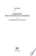 Materiales para el estudio de la gramática: La representación gráfica