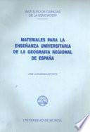 Materiales para la enseñanza universitaria de la geografía regional de España