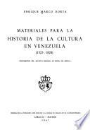 Materiales para la historia de la cultura en Venezuela, 1523-1828