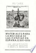 Materiales para la historia de las ciencias en España