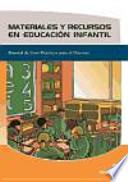 Materiales y recursos en educación infantil