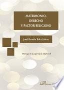 Matrimonio, derecho y factor religioso