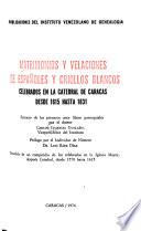 Matrimonios y velaciones de españoles y criollos blancos celebrados en la Catedral de Caracas desde 1615 hasta 1831