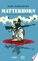 Matterhorn. Una novela sobre la guerra de Vietnam