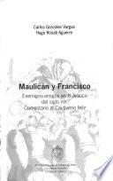 Maulicán y Francisco