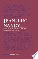 Maurice Blanchot. Passione politica