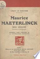 Maurice Maeterlinck : son œuvre, portrait et autographe