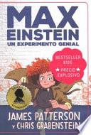 Max Einstein. Un Experimento Genial