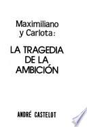 Maximiliano y Carlota