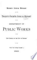 Mayor's Annual Message and the ... Annual Report of the Dept. of Public Works